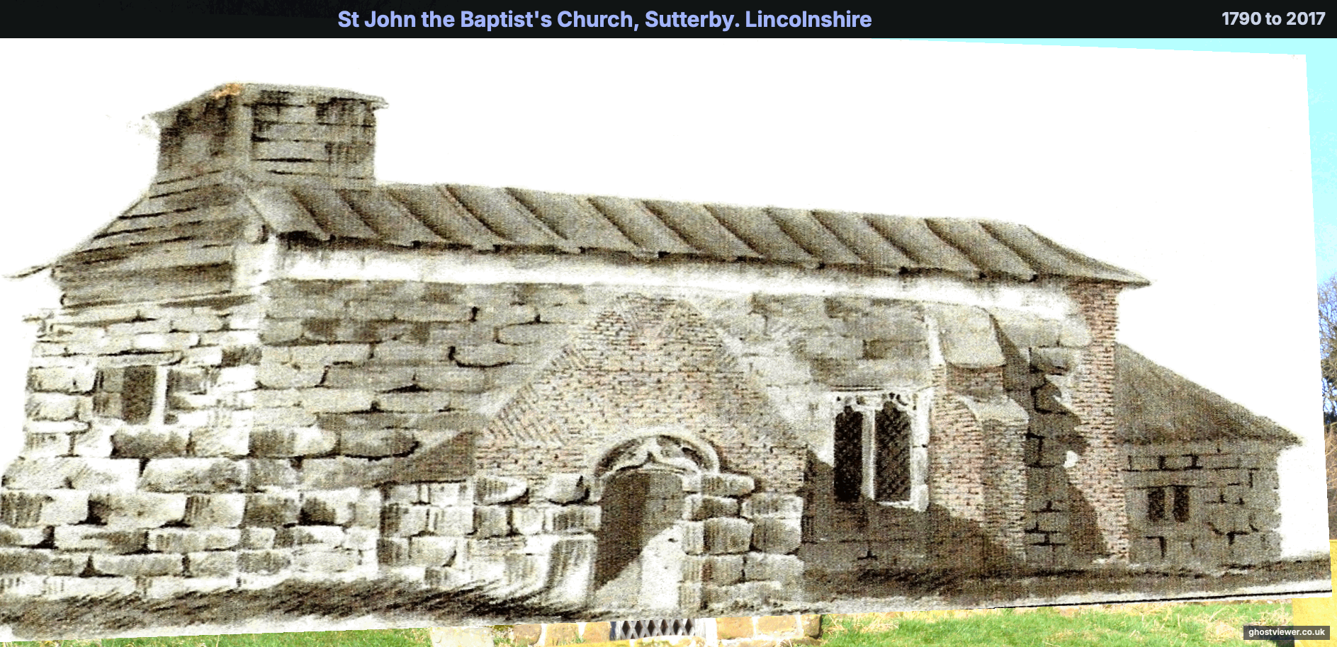 St John the Baptist's Church, Sutterby. 1790 to 2017- See Through Time